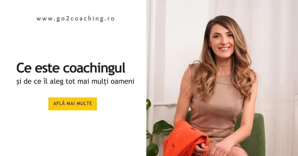 Andreea Giurgilă – coach, articol despre ce este coachingul și de ce îl aleg tot mai mulți oameni