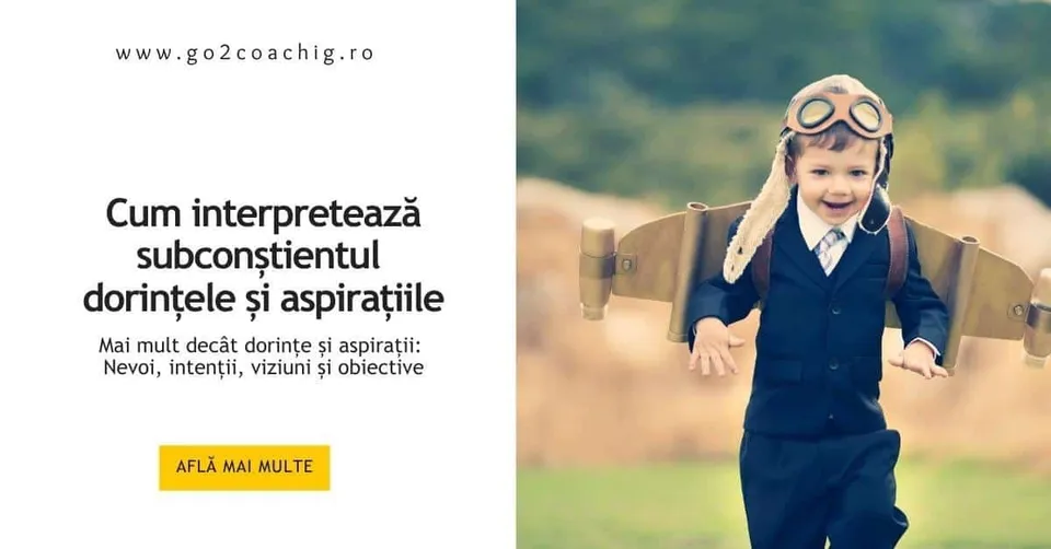 Cum interpretează subconștientul dorințele și aspirațiile