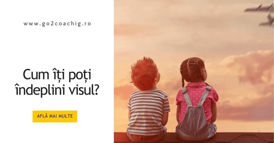 Cum îți poți îndeplini visul?