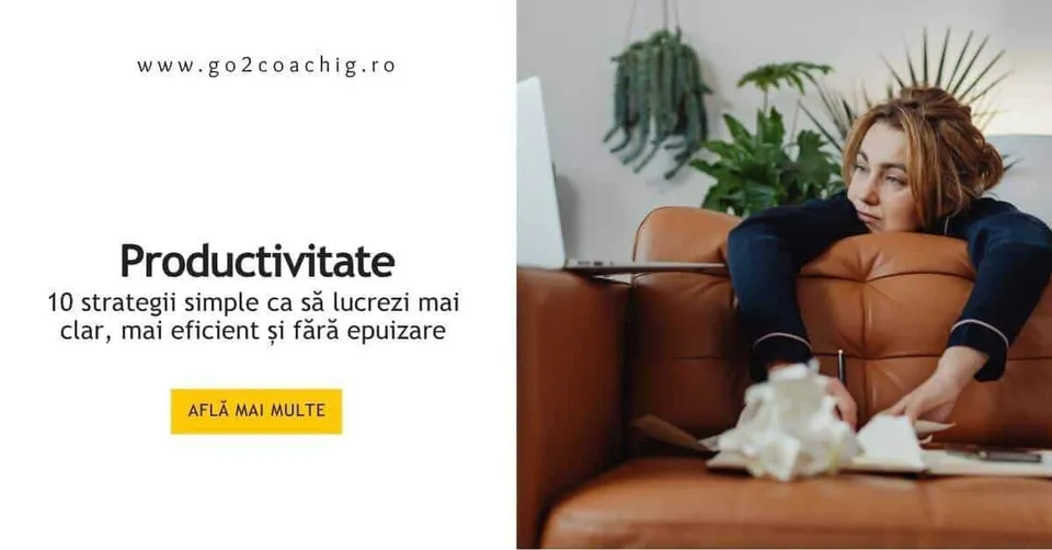 Productivitate sănătoasă vs. productivitate toxică: ghid 10 strategii simple