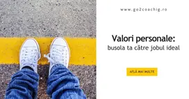 Valori personale – busola ta către jobul ideal
